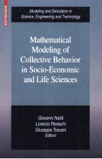 Mathematical <em>Model<em>in</em>g</em> of Collective Behavior <em>in</em> Socio-Economic and Life Sciences