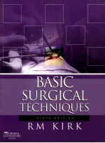 BASIC SU<em>R</em>GICAL TECHNIQUES SIXTH EDITION