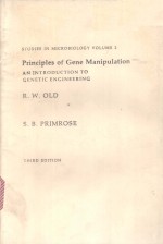 <em>PRINCIPLES</em> OF GENE MANIPULATION：AN INTRODUCTION TO GENETIC <em>ENGINEERING</em> THIRD EDITION