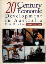 Tw<em>en</em>ti<em>et</em>h c<em>en</em>tury <em>ec</em>onomic d<em>ev</em><em>el</em>opm<em>en</em>t in Australia third <em>ed</em>ition