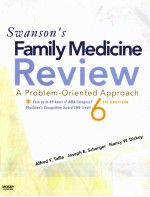S<em>W</em>ANSON'S <em>F</em>AMILY MEDICINE REVIE<em>W</em> A PROBLEM-ORIENTED APPROACH 6TH EDITION