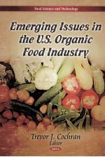emerging issues in t<em>h</em>e U.S organic food industry