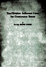 TEN-DIVISION INFLUENCE LINES FOR CONTINUOUS BEAMS EIGHT <em>EDITION</em>