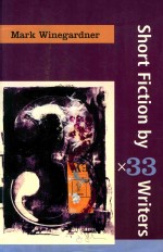 3 x 33 Short Fiction by 33 <em>Writer</em>s