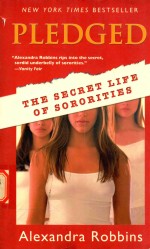 Pledged <em>The</em> <em>S</em>ecret Life of <em>S</em>ororitie<em>s</em>
