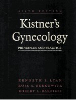 KISTNER'S GYNECOLOGY <em>PRINCIP</em>LES <em>AND</em> <em>PRACTICE</em>