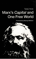 Marx's capital and one free world a fundamental reappraisal <em>of</em> his fplitical economy