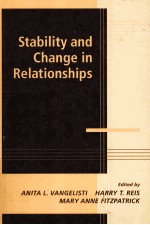 STABILITY AND CHANGE IN <em>RELATIONSHIPS</em>