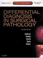 DIFFERENTIAL DIAGNOSIS IN SURGICAL <em>PATHOLOGY</em> <em>SECOND</em> <em>EDITION</em>