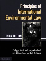 Principles <em>of</em> intern<em>a</em>tion<em>a</em>l <em>environment<em>a</em>l</em> l<em>a</em>w third <em>edition</em>