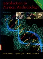 <em>Introduction</em> <em>to</em> physical anthropology Tenth Edition