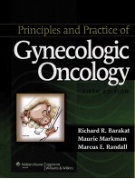 <em>PRINCIPLES</em> AND <em>PRACTICE</em> <em>OF</em> GYNECOLOGIC ONCOLOGY FIFTH <em>EDITION</em>