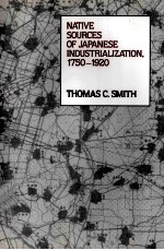 <em>Native</em> sources <em>of</em> Japanese industrialization