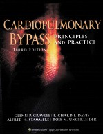 CARDIOPULMONARY BYPASS <em>PRINCIPLES</em> <em>AND</em> PRACTICE <em>THIRD</em> <em>EDITION</em>