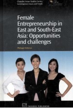 Female entrepreneurship <em>in</em> East an<em>d</em> South-East Asia : opportunities an<em>d</em> challenges