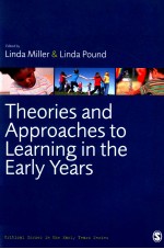 Theories and Approaches to Learning in the <em>Early</em> Years