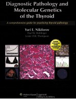 DIAGNOSTIC PATHOLOGY AND MOLECULAR <em>GENETICS</em> OF <em>THE</em> THYROID