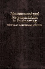 MEASUREMENT AND INSTRUMENTATION IN <em>ENGINEERING</em>:<em>PRINCIPLES</em> AND BASIC LABORATORY EXPERIMENTS