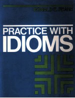 Practic<em>e </em>with idioms