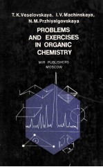 PROBLEMS AND EXERCISES <em>IN</em> ORGANIC CHEMISTRY