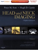 HEAD AND NECK IMAGING <em>FIFTH</em> <em>EDITION</em> <em>VOLUME</em> TWO