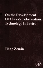 <em>On</em> <em>the</em> <em>Development</em> <em>of</em> Chin<em>a</em>'s Inform<em>a</em>ti<em>on</em> Technology Industry