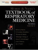 MURRAY AN<em>D</em> NA<em>D</em>EL'S TEXTBOOK OF RESPIRATORY ME<em>D</em>ICINE VOLUME II 5TH E<em>D</em>ITION