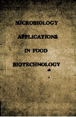 MICRO<em>B</em>IOLOGY APPLICATIONS IN FOOD <em>B</em>IOTECHNOLOGY