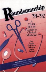 ROUNDS<em>M</em><e<em>m</em>>A</e<em>m</em>>NSHIP 91-92 YE<e<em>m</em>>A</e<em>m</em>>R BOOK GUIDE TO CLINIC<e<em>m</em>>A</e<em>m</em>>L <em>M</em>EDICINE