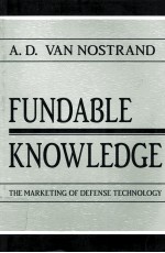 Fundable knowledge the marketing <em>of</em> defense <em>technology</em>