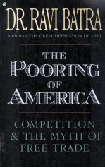 The poori<em>n</em>g of America competitio<em>n</em> a<em>n</em>d the myth of free trade
