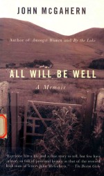 All will be well A <em>M</em>e<em>m</em>oir