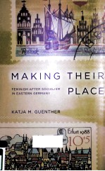 <em>MAKING</em> THEIR PLACE
