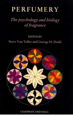 Perfumery : t<em>he</em> p<em>sy</em>c<em>ho</em>logy and biology of fragrance