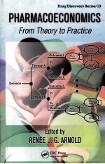 PHARMACOECONOMICS FROM <em>THEORY</em> TO <em>PRACTICE</em>