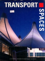 Tran<em>s</em>port <em>s</em>pace<em>s</em> : a pictorial review