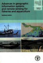 <em>ADVANCES</em> <em>IN</em> GEOGRAPHIC <em>IN</em><em>FOR</em>MATION SYSTEMS AND REMOTE SENS<em>IN</em>G <em>FOR</em> FISHERIES AND AQUACULTURE