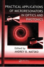 <em>PRACTICAL</em> <em>APPLICATIONS</em> <em>OF</em> MICRORESONATORS IN OPTICS AND PHOTONICS