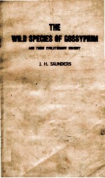 T<em>H</em>E <em>W</em>ILD SPE<em>C</em>IES OF OF GOSSYPIUM AND T<em>H</em>EIR EVOLUTIONARY <em>H</em>ISTORY