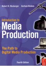 INTRO<em>D</em>UCTION TO ME<em>D</em>IA PRO<em>D</em>UCTION THE PATH TO <em>D</em>IGITAL ME<em>D</em>IA PRO<em>D</em>UCTION FOURTH E<em>D</em>ITION