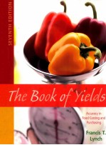 The book <em>of</em> yields : accuracy <em>in</em> food cost<em>in</em>g and purchas<em>in</em>g