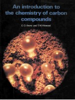 An in<em>t</em>roduc<em>t</em>ion <em>t</em>o <em>t</em>h<em>e</em> ch<em>e</em>mis<em>t</em>ry of carbon compounds
