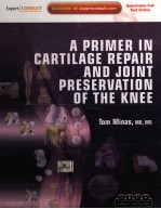 <em>A</em> <em>PRIMER</em> IN C<em>A</em>RTIL<em>A</em>GE REP<em>A</em>IR <em>A</em>ND JOINTPRESERV<em>A</em>TI<em>ON</em> OF THE KNEE