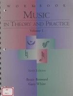 MUSIC <em>IN</em> <em>THEORY</em> AND PRACTICE <em>VOLUME</em> Ⅰ SIXTH ENITION