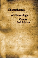 CHEMOTHERAPY <em>OF</em> GYNECOLOGIC CANCER  2ND <em>EDITION</em>