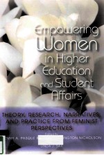 EMPOWER<em>IN</em>G WOMEN <em>IN</em> HIGHER EDUCATION AND STUDENT AFFAIRS <em>THEORY</em>