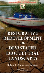 restorative redevelopment <em>of</em> devastated ecocultural landscapes