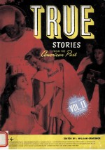 TRUE STORIES FROM <em>THE</em> AMERICAN PAST VOLUME Ⅱ:SINCE 1865 THIRD EDITION