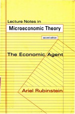 LECTURE NOTES <em>IN</em> MICROECONOMIC <em>THEORY</em>  THE ECONOMIC AGENT  SECOND EDITION