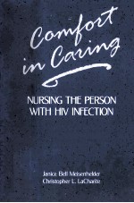 COMFORT IN CARING NURSING THE PERSON <em>WITH</em> HIV INFECTION